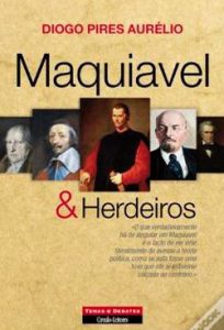 Maquiavel e herdeiros diogo pires aurélio